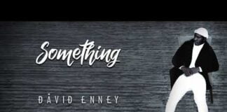 SOMETHING by David Enney