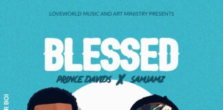 BLESSED by Prince Davids ft SamJamz