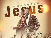 WONDERFUL JESUS by Cliff M